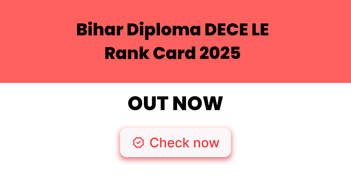 Bihar Diploma DECE LE Rank Card 2025