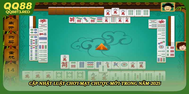 Cập nhật luật chơi mạt chược mới trong năm 2025