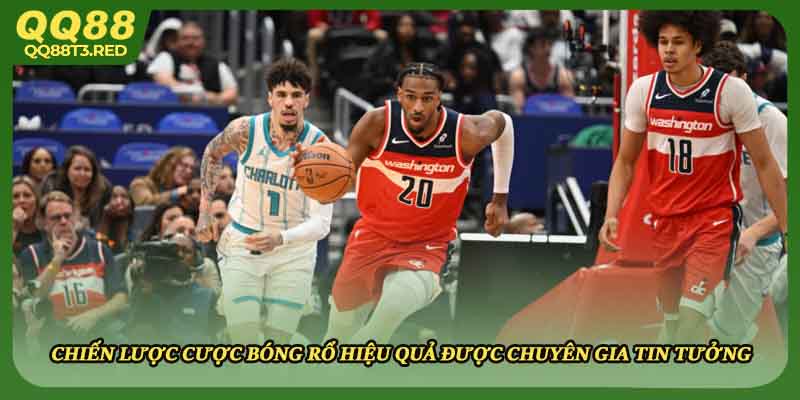 Chiến lược cược bóng rổ hiệu quả được chuyên gia tin tưởng