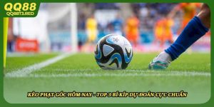 Kèo Phạt Góc Hôm Nay - Top 3 Bí Kíp Dự Đoán Cực Chuẩn